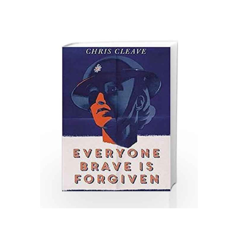 Everyone Brave is Forgiven by Chris Cleave Book-9781473640887