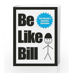 Be Like Bill by Croitoru, Eugeniu,Nath, Debabrata Book-9781785034350