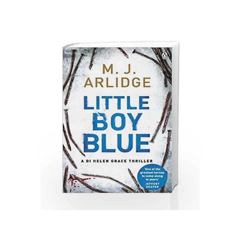 Little Boy Blue: DI Helen Grace 5 (A Helen Grace Thriller) by M. J. Arlidge Book-9780718180836