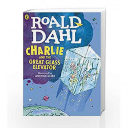Charlie and the Great Glass Elevator (Dahl Fiction) by Roald Dahl Book-9780141365381