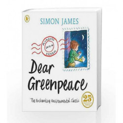 Dear Greenpeace by Simon James Book-9781406367409