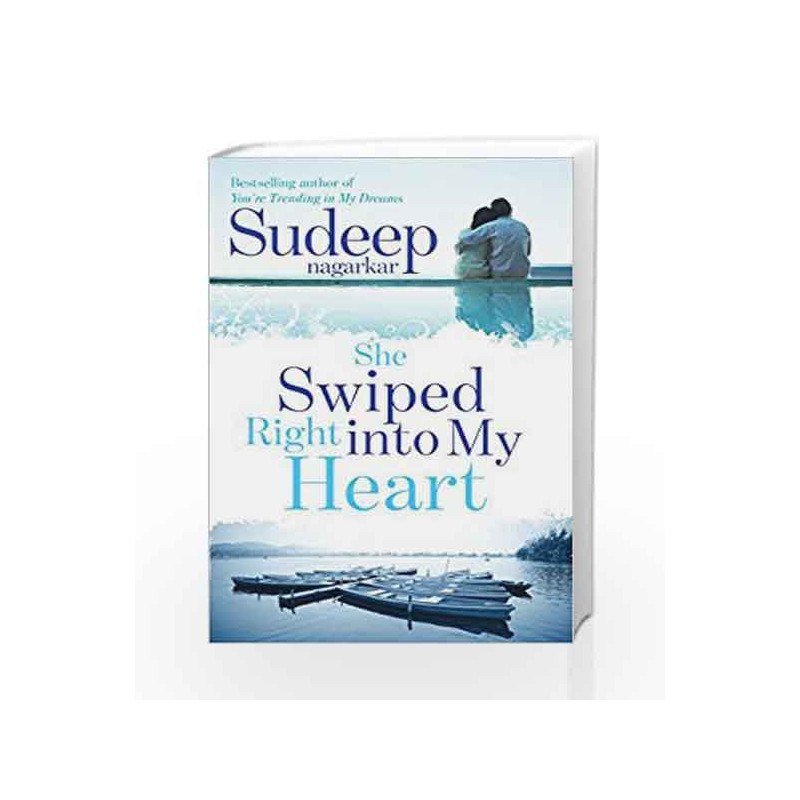 She Swiped Right into My Heart by Sudeep Nagarkar Book-9788184007459