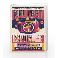Exposure (Paul Faustino 3) by Mal Peet Book-9781406367737