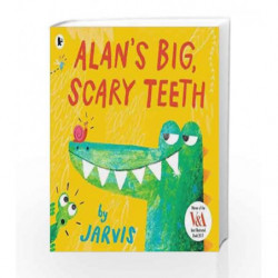 Alan's Big, Scary Teeth by Jarvis Book-9781406370805