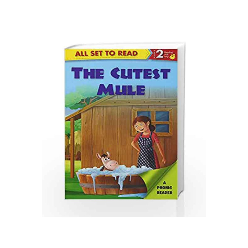 The Cuttest Mule: Phonic Reader by NA Book-9789385273827