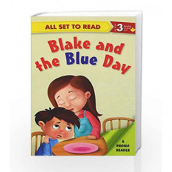 Blake and the Blue Day: Phonic Reader by NA Book-9789385273865