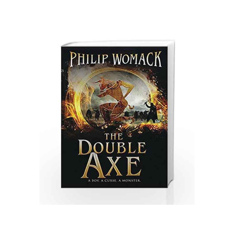 The Double Axe (Blood & Fire 1) by Philip Womack Book-9781846883903
