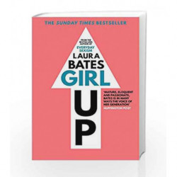 Girl Up by Laura Bates Book-9781471149504
