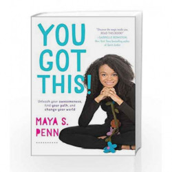 You Got This! by Maya S Penn Book-9781501123719
