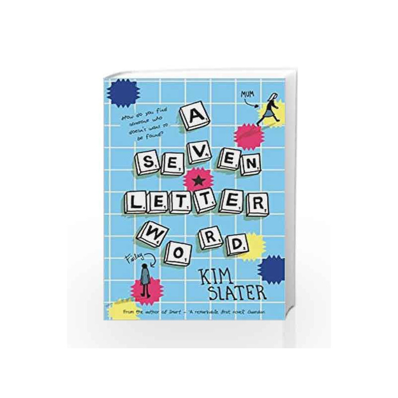 A Seven-Letter Word by Kim Slater Book-9781509801138