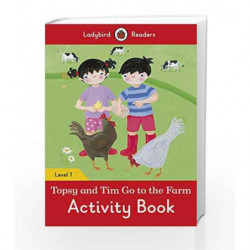 Topsy and Tim: Go to the Farm activity book - Ladybird Readers Level 1 by LADYBIRD Book-9780241283639
