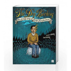 This Dog Barking: The Strange Story of U.G. Krishnamurti by James Farley Book-9789352643776