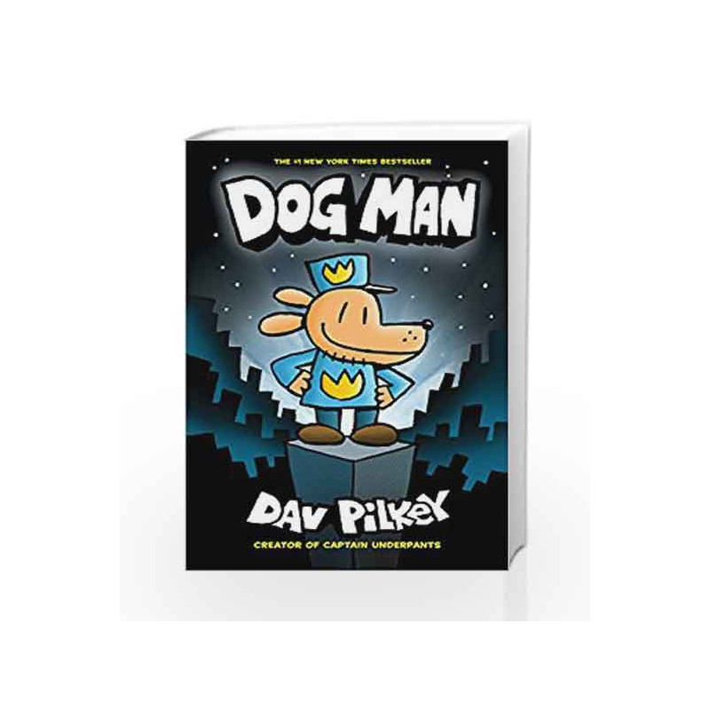 Dog Man by Dav Pilkey Book-9780545581608
