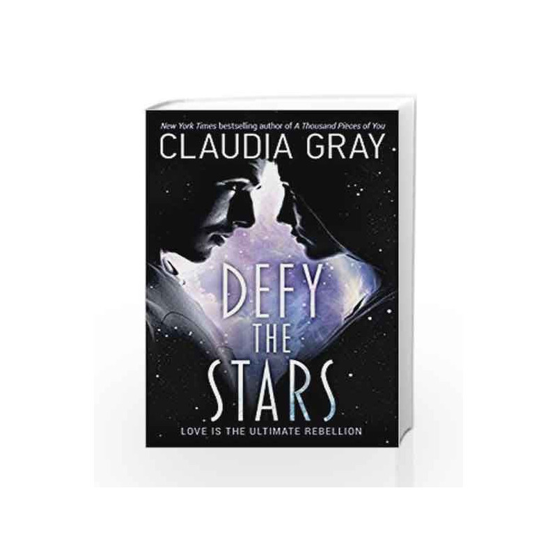 Defy the Stars (Defy the Stars 1) by Claudia Gray Book-9781471406362
