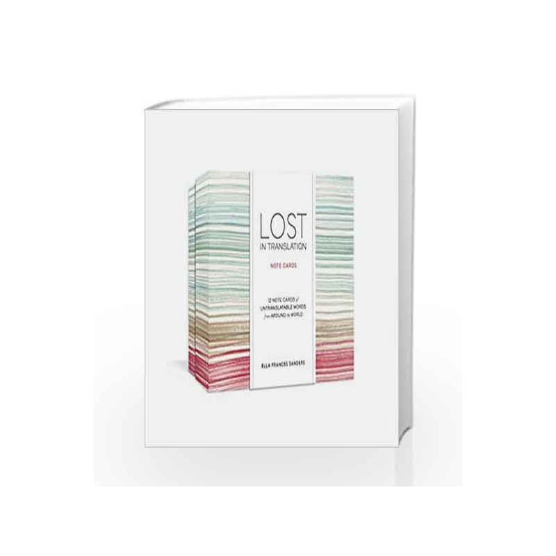 Lost in Translation Note Cards: Untranslatable Words from Around the World by Ella Frances Sanders Book-9781101906576