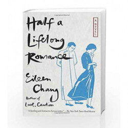 Half a Lifelong Romance (Vintage International) by Eileen Chang Book-9780307387547