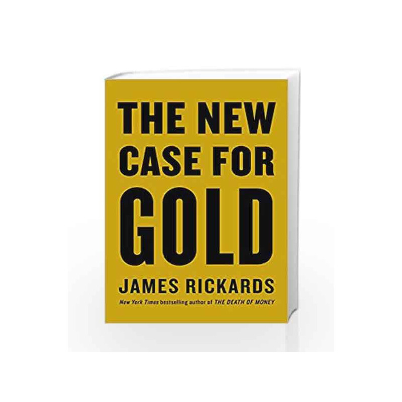 The New Case for Gold by James Rickards Book-9780241248355