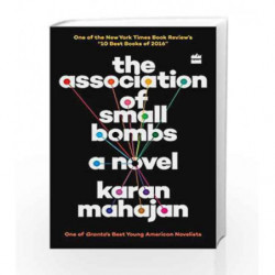 The Association of Small Bombs by Karan Mahajan Book-9789351777878