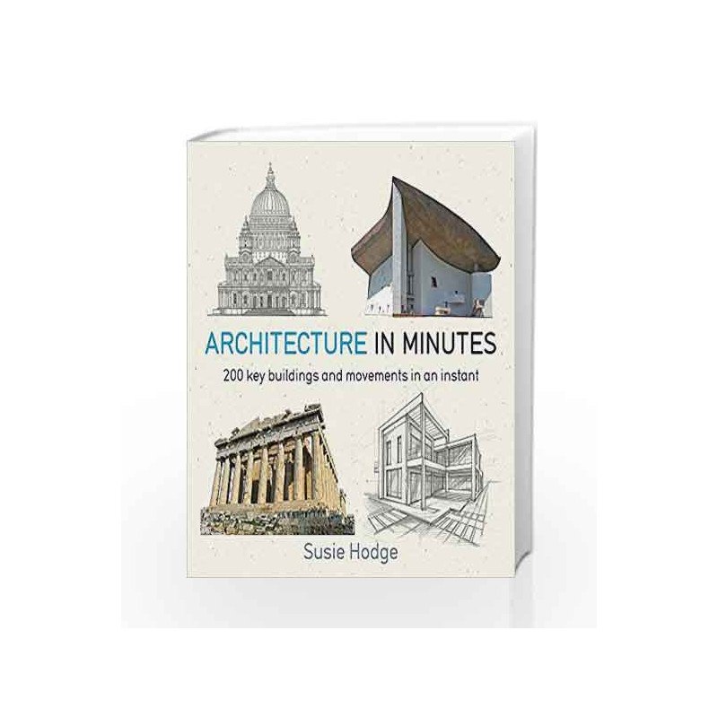 Architecture in Minutes by Hodge, Susie Book-9781784296032