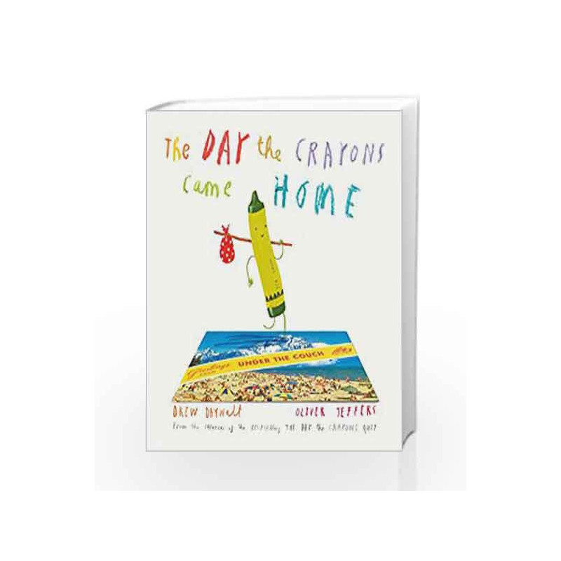 The Day the Crayons Came Home by Drew Daywalt Book-9780008124434