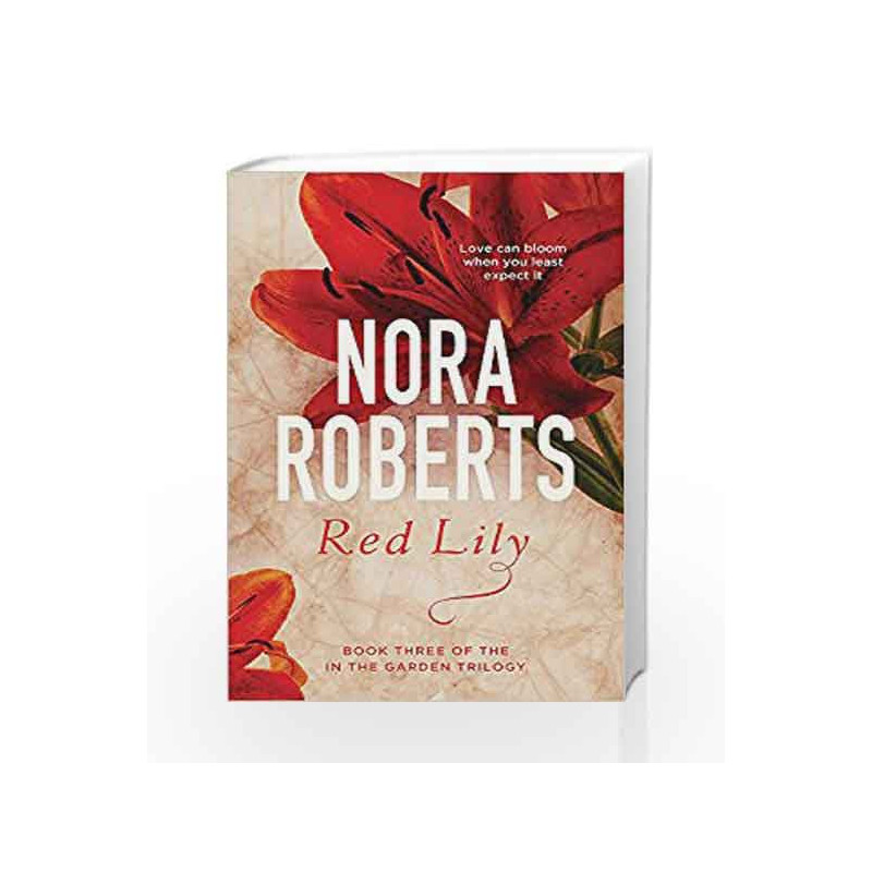Red Lily: Number 3 (Reissue) by Nora Roberts Book-9780349411620