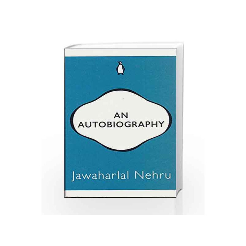 An Autobiography by Jawaharlal Nehru Book-9780143429807