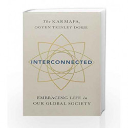 Interconnected by Ogyen Trinley Dorje Karmapa Book-9781614294757
