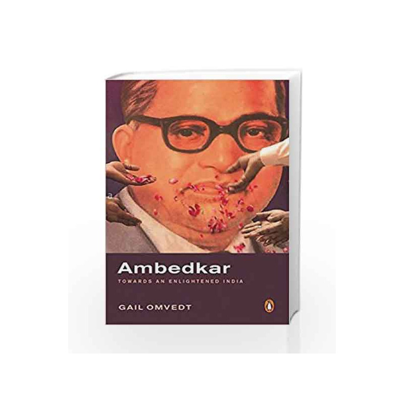 Ambedkar: Towards an Enlightened India by Gail Omvedt Book-9780143440215