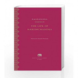 The Life of Harishchandra by Raghavanka Book-9780674545687