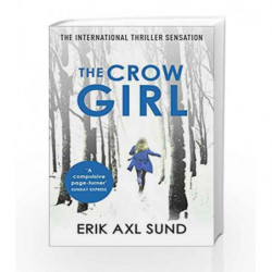 The Crow Girl by Erik Axl Sund Book-9780099583684