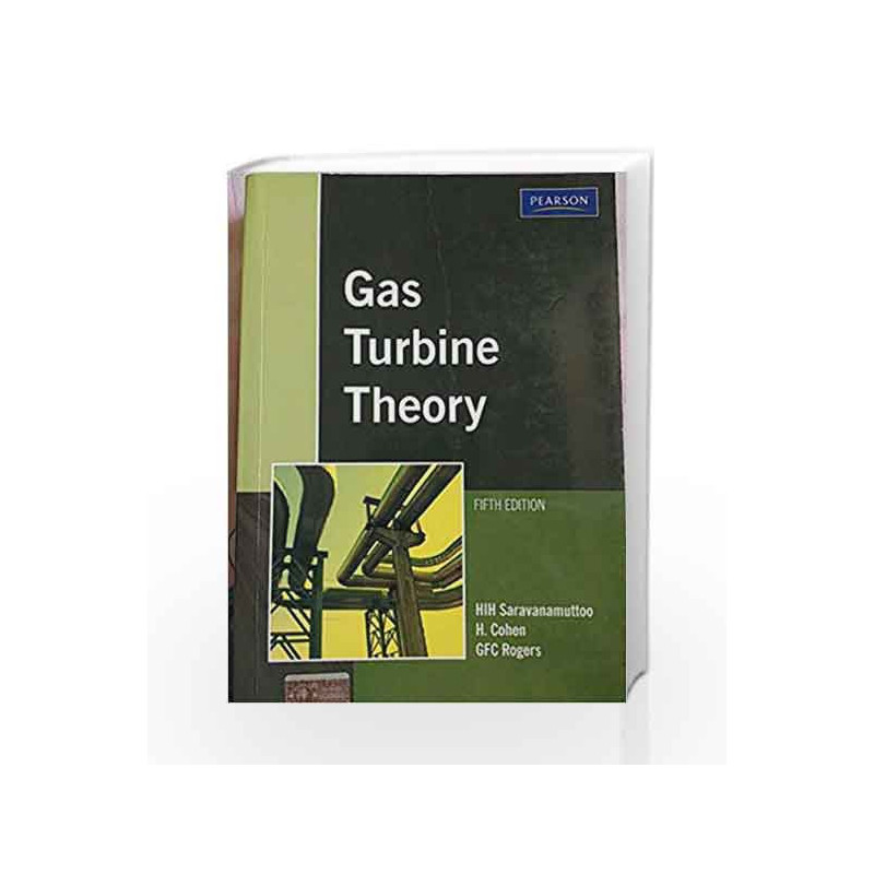 Gas Turbine Theory, 5e by COHENBuy Online Gas Turbine Theory, 5e Book