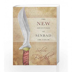 The New Adventures of Sinbad the Sailor by Salim Bachi Book-9781906548919