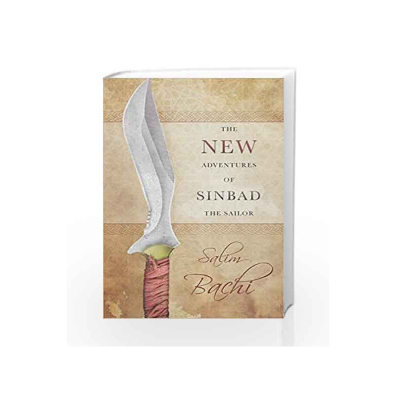 The New Adventures of Sinbad the Sailor by Salim Bachi Book-9781906548919