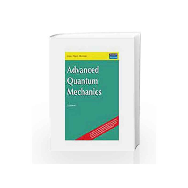 Advanced Quantum Mechanics, 1e by SAKURAI Book-9788177589160