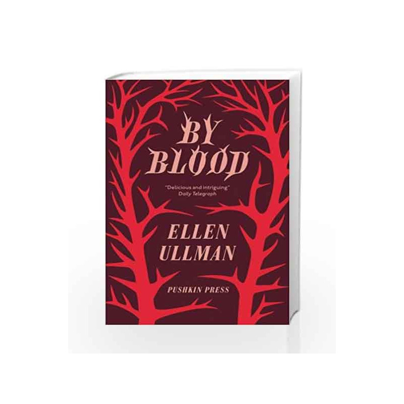 By Blood by Ellen Ullman Book-9781908968487
