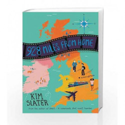 928 Miles from Home by Kim Slater Book-9781509842278