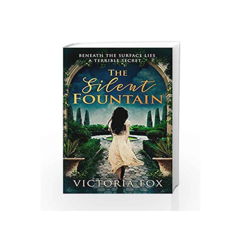 The Silent Fountain by Victoria Fox Book-9781848455009