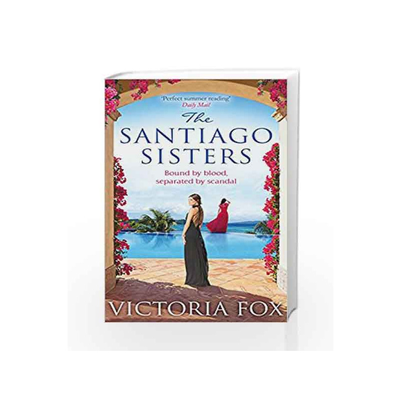 The Santiago Sisters by Victoria Fox Book-9781848453951