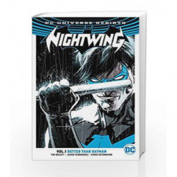 Nightwing Vol. 1: Better Than Batman (Rebirth) by Tim Seeley Book-9781401268039