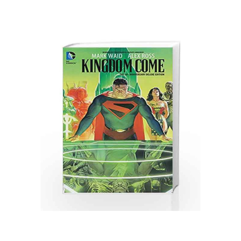 Kingdom Come 20th Anniversary Deluxe Edition by Mark Waid Book-9781401260828