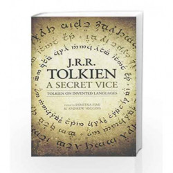 A Secret Vice: Tolkien on Invented Languages by J.R.R. Tolkien Book-9780008131395