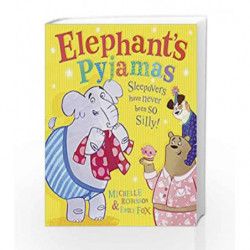 Elephant                  s Pyjamas by Michelle Robinson Book-9780007580033