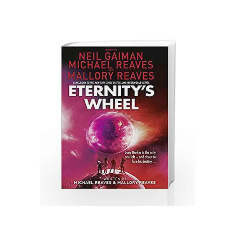 Eternity                  s Wheel (Interworld) by Neil Gaiman,Michael Reaves Book-9780007523481