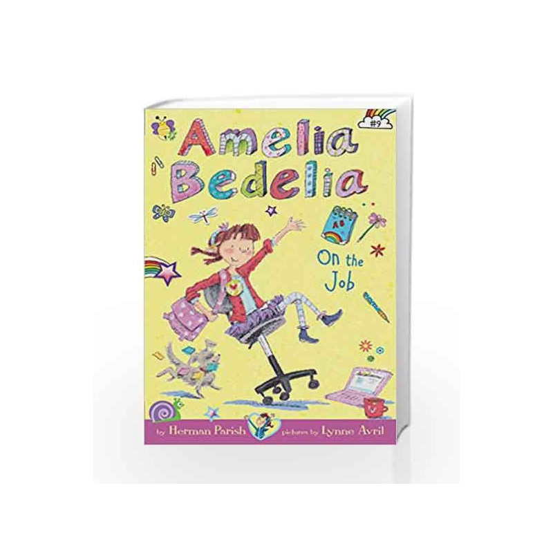 Amelia Bedelia Chapter Book #9: Amelia Bedelia on the Job by Herman Parish Book-9780062334121
