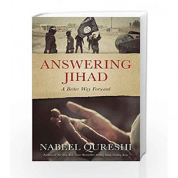 Answering Jihad: A Better Way Forward by Nabeel Qureshi Book-9780310531388
