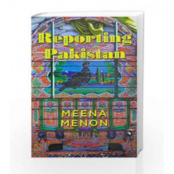 Reporting  Pakistan by Meena Menon Book-9780670089086