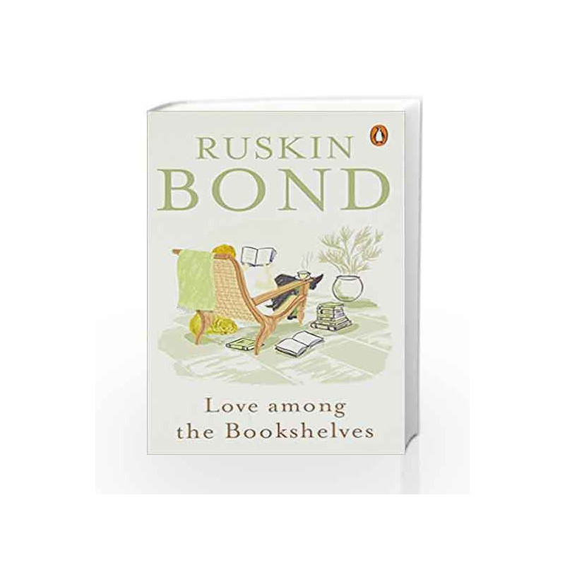 Love Among the Bookshelves by Ruskin Bond Book-9780143424048