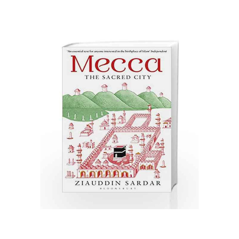 Mecca: The Sacred City by Ziauddin Sardar Book-9781408892527