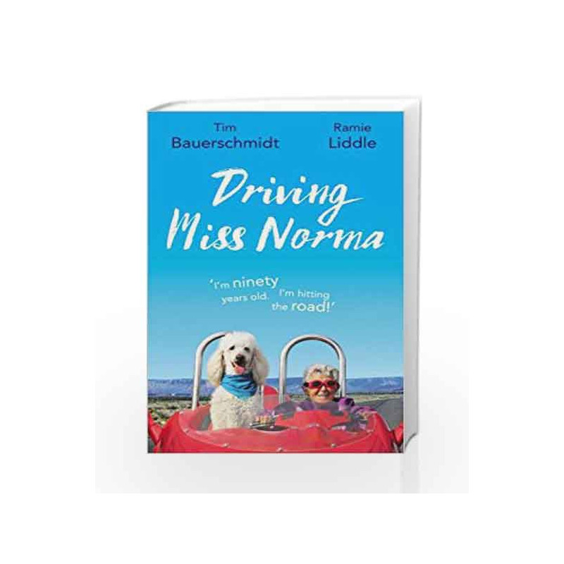 Driving Miss Norma by Tim Bauerschmidt Book-9780593078914