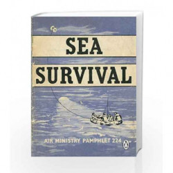 Sea Survival (Air Ministry Survival Guide) by NA Book-9781405931656